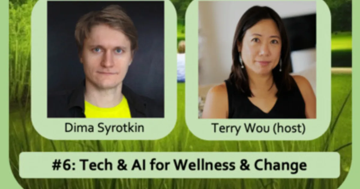 Wellness Multiplied #6: Tech & AI - for Wellness & Change