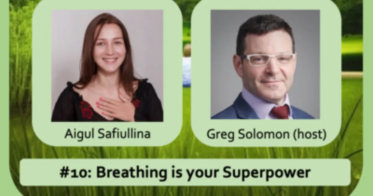 Wellness Multiplied #10: Breathing is your Superpower