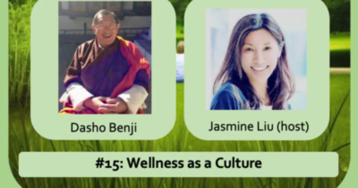 Wellness Multiplied #15: Wellness as a Culture